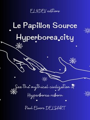 cover image of Le Papillon Source – Hyperborea City
